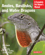 Anoles, Basilisks, and Water Dragons Manual - Click Image to Close